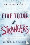 Richards, Natalie D. - Five Total Strangers