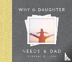 Lang, Gregory - Why a Daughter Needs a Dad