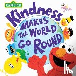 Sesame Workshop - Kindness Makes the World Go Round