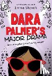 Shevah, Emma - Dara Palmer's Major Drama