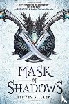 Miller, Linsey - Mask of Shadows