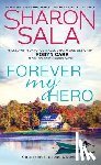 Sala, Sharon - Forever My Hero