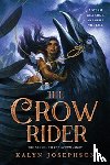 Josephson, Kalyn - The Crow Rider