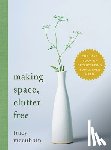 McCubbin, Tracy - Making Space, Clutter Free