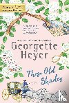 Heyer, Georgette - THESE OLD SHADES