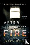 Hill, Will - Hill, W: After the Fire