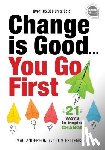 Anderson, Mac, Feltenstein, Tom - Change is Good...You Go First