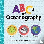 Ferrie, Chris, Petrou, Katherina - ABCs of Oceanography