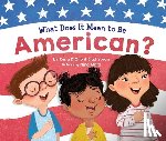 Diorio, Rana - What Does It Mean to Be American?