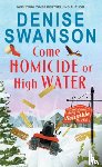 Swanson, Denise - Come Homicide or High Water