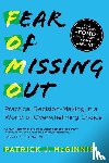 McGinnis, Patrick J - McGinnis, P: Fear of Missing Out