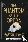Leroux, Gaston - The Phantom of the Opera