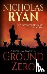 Ryan, Nicholas - Ground Zero: A Zombie Apocalypse