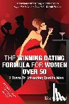 Copeland, Lisa - The Winning Dating Formula For Women Over 50: 7 Steps To Attracting Quality Men