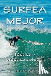 Rearwin, Dave - Surfea Mejor - táctica y práctica del surf