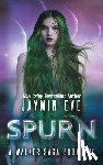 Eve, Jaymin - Spurn: A Walker Saga Book Two