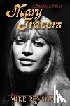 Renshaw, Mike - Mary Travers: A Woman's Words
