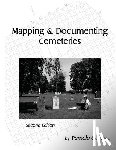 Goffinet, Pamela - Mapping & Documenting Cemeteries