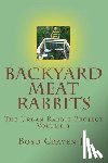 Craven Jr, Boyd - Backyard Meat Rabbits