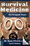 Chamberlin, Ryan - The Prepper Pages: A Surgeon's Guide to Scavenging Items for a Medical Kit, and Putting Them to Use While Bugging Out