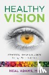 Adams, Neal - Healthy Vision