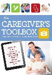 Hartley, Carolyn P., Wong, Peter - The Caregiver's Toolbox