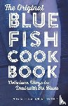 Jacobs, Greta, Alexander, Jane - The Original Bluefish Cookbook
