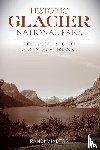 Minetor, Randi - Historic Glacier National Park