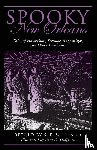 Schlosser, S. E. - Spooky New Orleans
