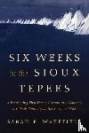 Wakefield, Sarah F. - Six Weeks in the Sioux Tepees