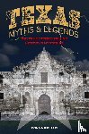 Ingham, Donna - Texas Myths and Legends