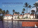 Perkins, Stephen, Caughman, James - Addison Mizner