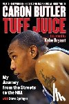 Butler, Caron, Springer, Steve - Tuff Juice