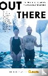The Editors of Outside Magazine - Out There