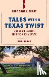 Ingham, Donna - Tales with a Texas Twist