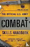 Department of the Army, Larsen, Matt - The Official U.S. Army Combat Skills Handbook