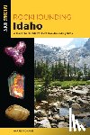 Romaine, Garret - Rockhounding Idaho
