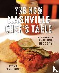 Stewart, Stephanie - The New Nashville Chef's Table