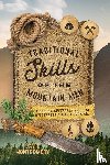 Montgomery, David - Traditional Skills of the Mountain Men