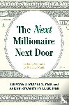 Stanley, Thomas J., Fallaw, Sarah Stanley - The Next Millionaire Next Door