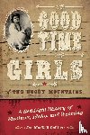 Collins, Jan MacKell - Good Time Girls of the Rocky Mountains