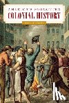 Huntley, Dana - America's Forgotten Colonial History