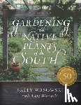 Wasowski, Sally - Gardening with Native Plants of the South