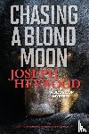 Heywood, Joseph - Chasing a Blond Moon