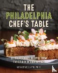 Erace, Adam, White, April - The Philadelphia Chef's Table