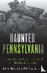 Nesbitt, Mark, Wilson, Patty A. - Haunted Pennsylvania