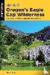 Barstad, Fred - Hiking Oregon's Eagle Cap Wilderness