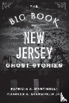 Martinelli, Patricia A., Stansfield, Charles A. - The Big Book of New Jersey Ghost Stories