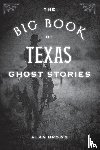 Brown, Alan - The Big Book of Texas Ghost Stories