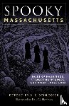 Schlosser, S. E. - Spooky Massachusetts